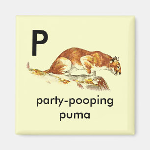 Imã P - puma do partido-pooping
