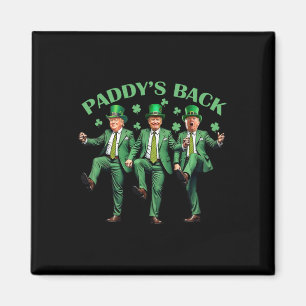 Imã Paddy's Back Dia de São Patrício Engraçado Trump D