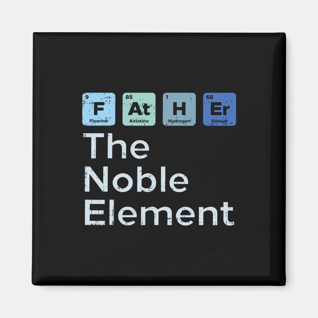 Imã Padre The Noble Element Science Chemistry Fathers (Frente)