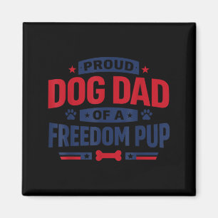 Imã Pai de cachorro patriota engraçado 4 de julho