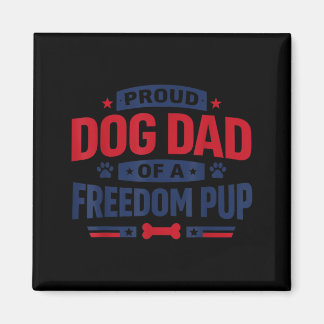 Imã Pai de cachorro patriota engraçado 4 de julho