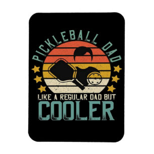 Ímã Pai De Pickleball Como Um Pai Regular Mas Mais Fri