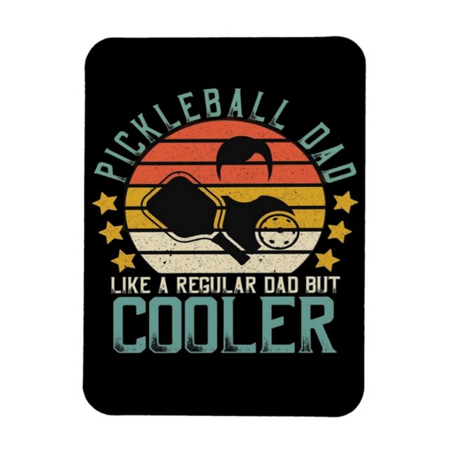 Ímã Pai De Pickleball Como Um Pai Regular Mas Mais Fri (Vertical)
