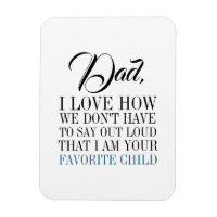 Pai eu sou o seu Dia de os pais infantil favorito