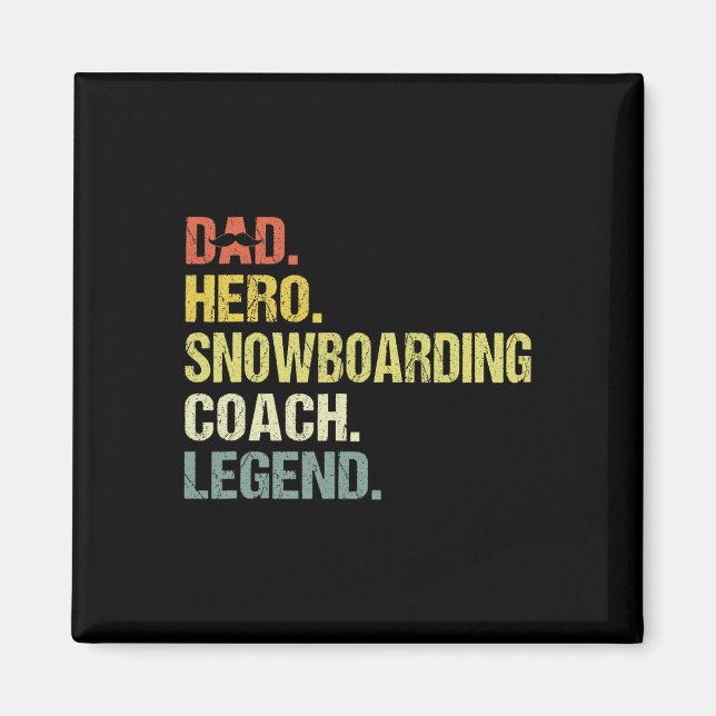Imã Pai Hero Snowboard Coach Engraçado Snowboard Coa (Frente)