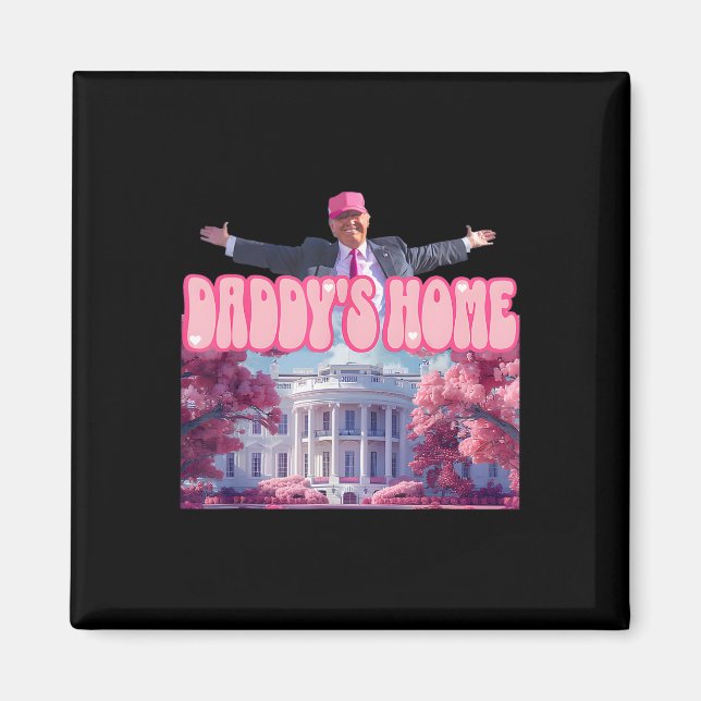 Imã Pai Home Trump Pink Trump Won 2024 Take Americ (Frente)