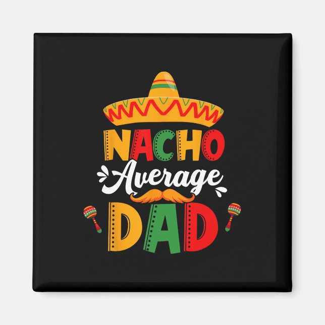 Imã Pai Nacho Médio Cinco De Mayo Correspondência Mexi (Frente)