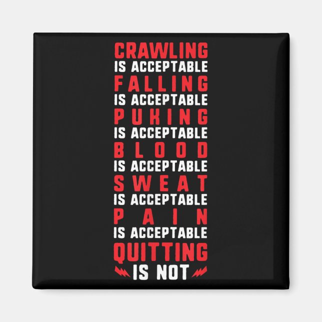 Imã Pain Is Acceptable - Quitting Is Not - Gym Shirts  (Frente)