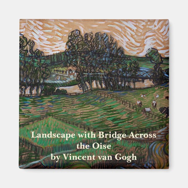 Imã Paisagem, Ponte em Oise por Vincent van Gogh (Frente)