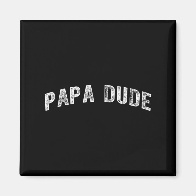 Imã Papa Dude (Frente)