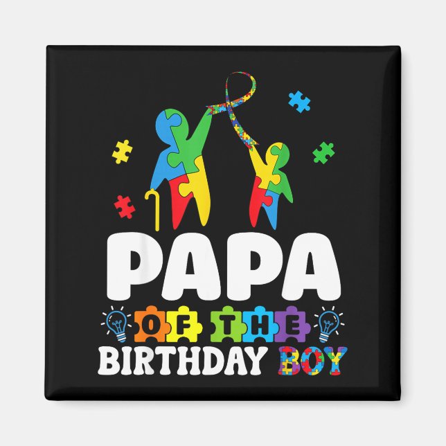 Imã Papa Of The Birthday Boy Autism Awareness Support  (Frente)