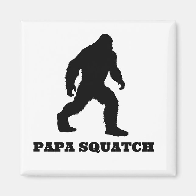 Imã Papa Squatch Magnet Divertido Novamente (Frente)