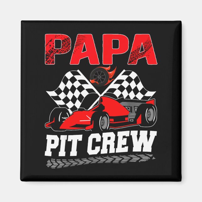 Imã Papa T Crew Racing Family Race Car Birthday Boy  (Frente)