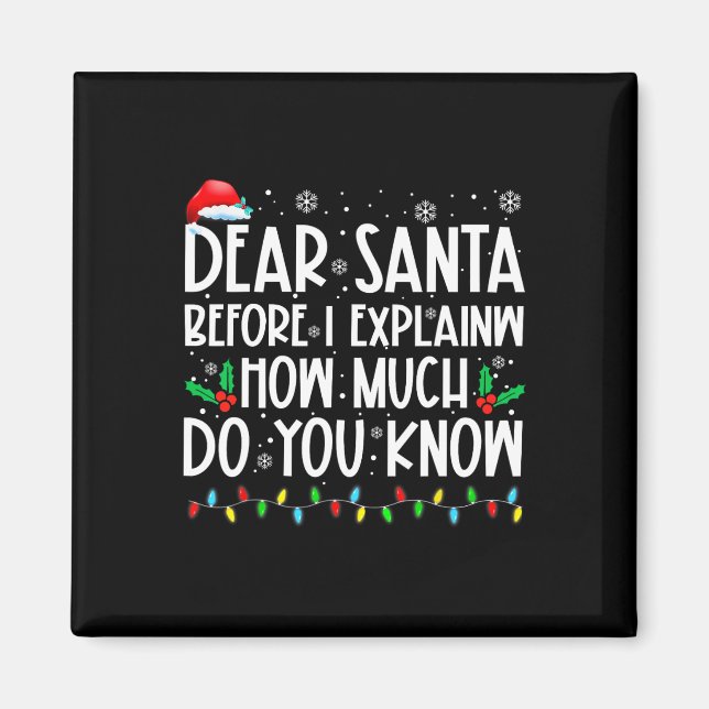 Imã Papai Noel Antes de Eu Explicar Quanto Você Sabe X (Frente)