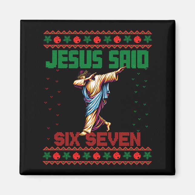 Imã Papai Noel Dabbing Diz Seis Sete 67 Meme Camisa Fe (Frente)