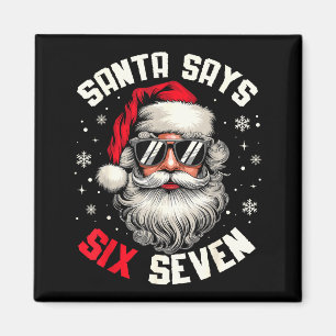 Imã Papai Noel Diz Seis Sete Natal Engraçado 67 Meme X