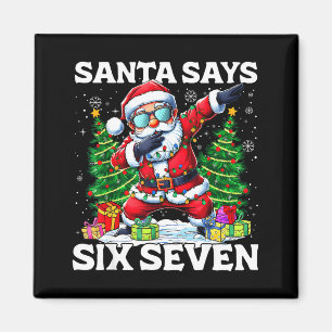 Imã Papai Noel Engraçado Diz Seis Sete 67 Meme Natal