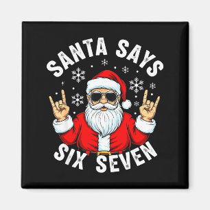 Imã Papai Noel engraçado diz seis sete Natal Xmas Meme