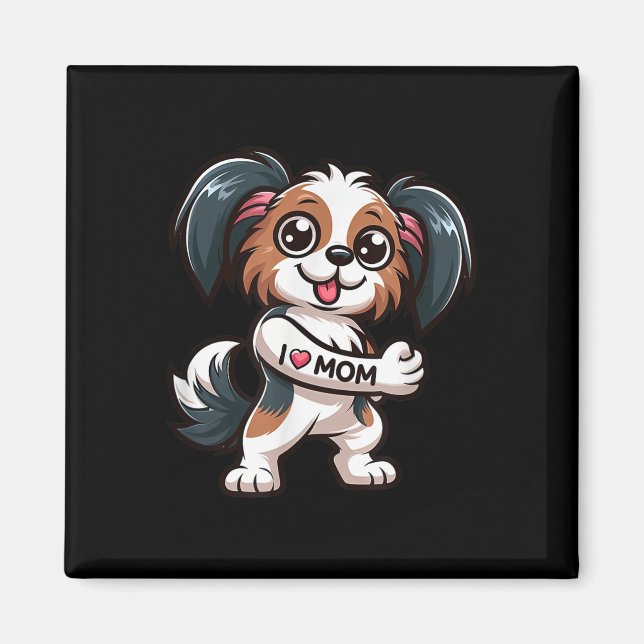 Imã Papillon Eu Amo A Mãe Tatuagem De Cachorro Engraça (Frente)