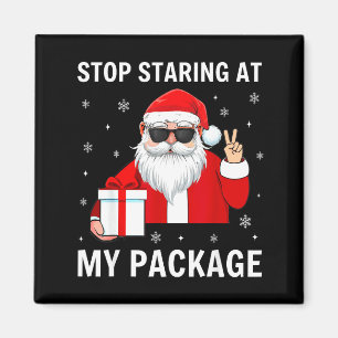Imã Pare de Olhar Minha Embalagem Natal Humor Adulto F