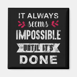 Imã Parece Sempre Impossível Até Que Seja Feito