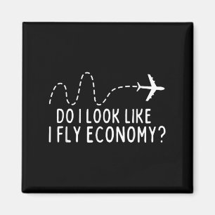 Imã Pareço que vôo na classe econômica _ Viagem de pri