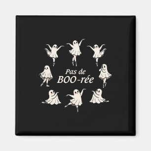 Imã Pas De Boo-rée Funny Balé Spooky Ghosts Dance Ha
