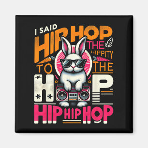 Imã Páscoa Coelhinha Hip Hop Hippity Engraçadas Mulher