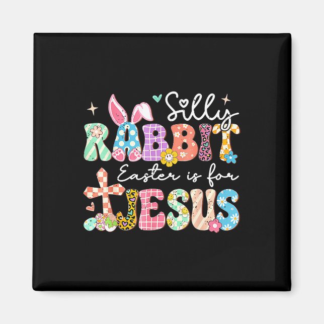 Imã Páscoa De Coelho bobo É Para Jesus Cristo Coelho B (Frente)