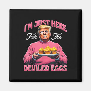 Imã Páscoa Divertida Donald Trump Estou Aqui Apenas Pa
