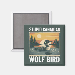 Imã Passaro Lobo Canadense Idiota Animal Sarcástico