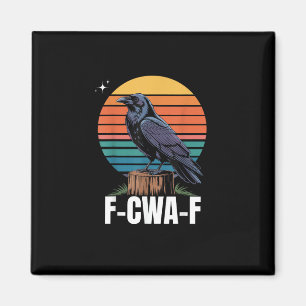 Imã Passaro Preto Cômico Retro F-Caw-F Corvo Corvo