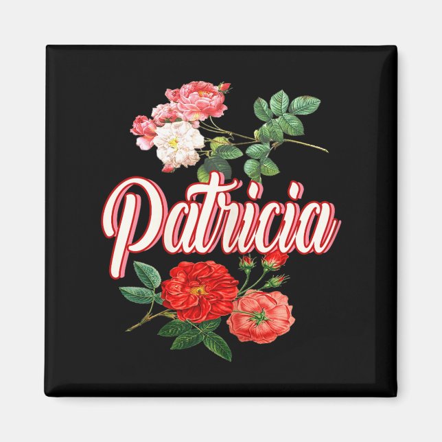 Imã Patricia Name With Flowers  (Frente)