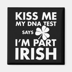 Imã Patricks Day Kiss Me Dna Test Diz Part Irish