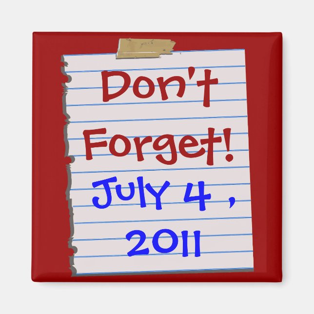 Imã Patriótico Não Esqueça! Data Magnet (Frente)