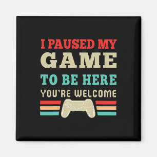 Imã Pausei meu jogo para estar aqui. Você é bem-vindo 