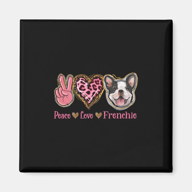 Imã Paz Amor Frenchie Diversão Mãe de Cachorro Dia das (Frente)