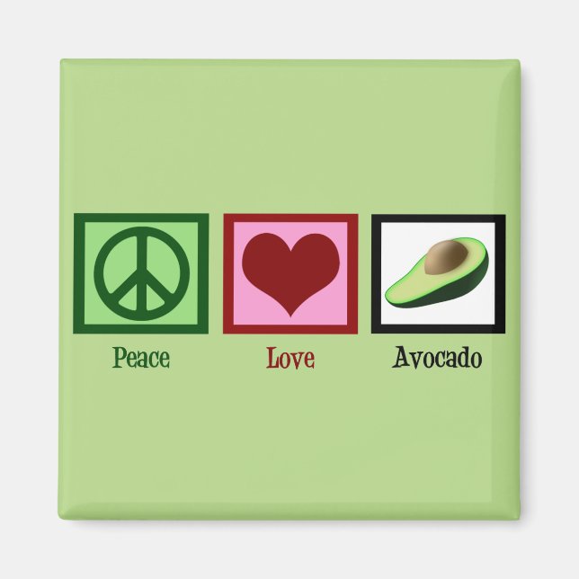 Imã Peace Love Avocados (Frente)