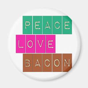 Imã Peace Love Bacon Bright Colors Design