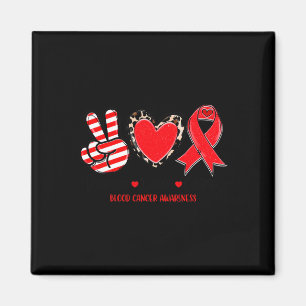 Imã Peace Love Cure Sangue Awarness Suporte a T-S