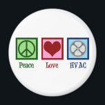 Imã Peace Love HVAC Company<br><div class="desc">Companhia HVAC do Peace Love. Um presente de negócios bonito para aquecimento, ventilação e ar condicionado para alguém que trabalha em unidades de aquecedor e ar condicionado.</div>