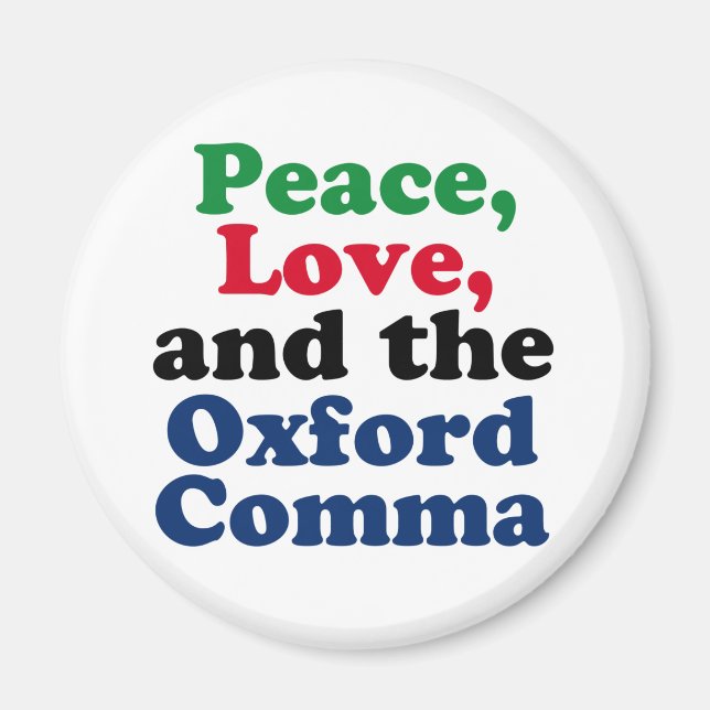 Imã Peace Love Oxford Comma English Grammar Humor (Frente)