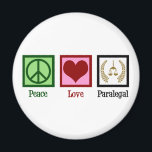 Imã Peace Love Paralegal<br><div class="desc">Assistente de Paz e Amor. Se você aprecia fazer um trabalho legal em um escritório de advocacia para um advogado ou advogado,  você vai adorar este bonito presente de assistente jurídico.</div>
