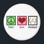 Imã Peace Love Paralegal<br><div class="desc">Assistente de Paz e Amor. Se você aprecia fazer um trabalho legal em um escritório de advocacia para um advogado ou advogado, você vai adorar este bonito presente de assistente jurídico.</div>