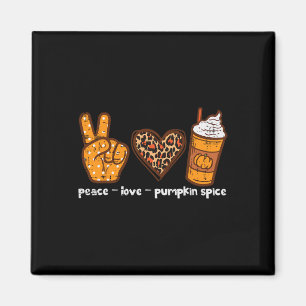Imã Peace Love Pumpkin Spice Divertido Outono Fall Sea