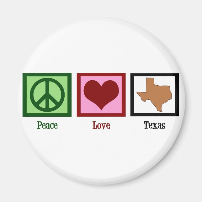 Imã Peace Love Texas (Frente)