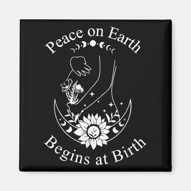 Imã Peace On Earth Begins At Birth Doula Midwife  (Frente)