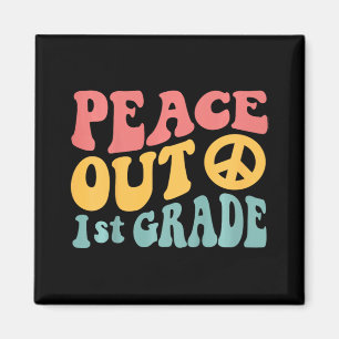 Imã Peace Out 1rua Grade Funny Retro 70's Last Day Of