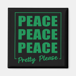 Imã Peace Peace Peace Pretty Please
