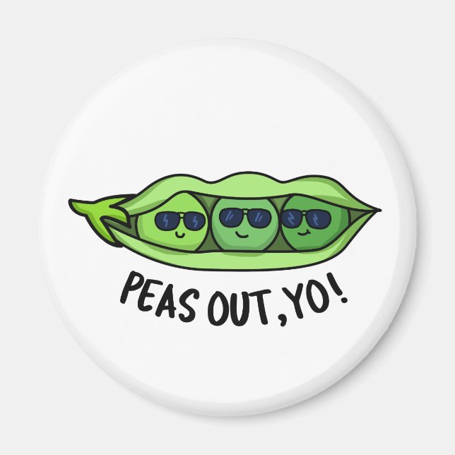 Imã Peas Fora Seu Engraçado Peas Pun (Frente)